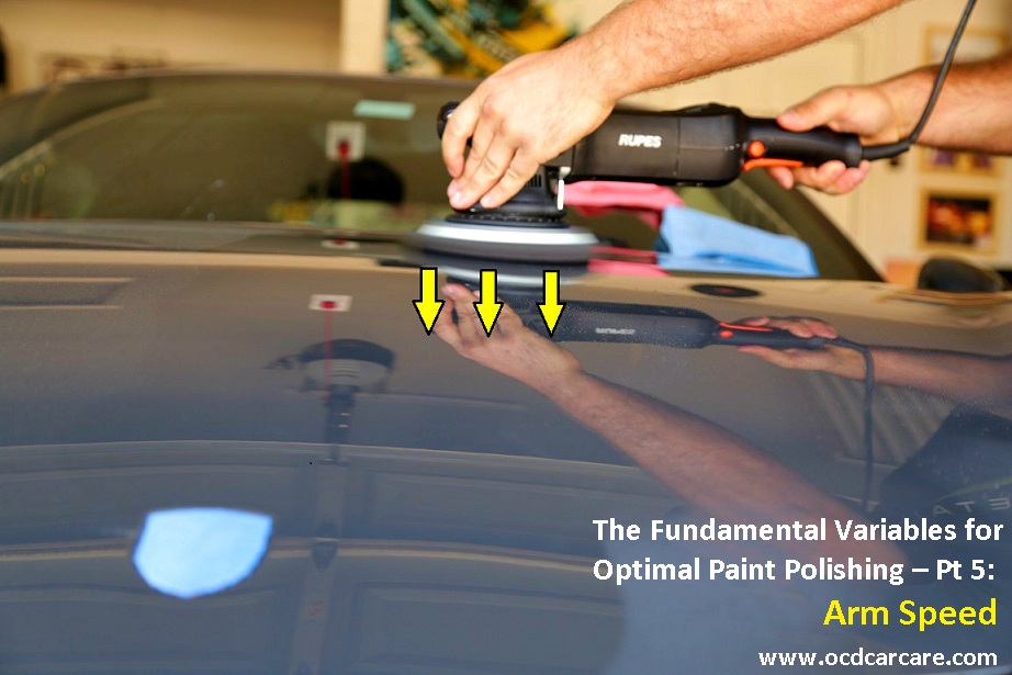 Paint Correction Variables - Detailing Training - Paint Polishing Pt 5 - Arm Speed - Los Angeles Detailer