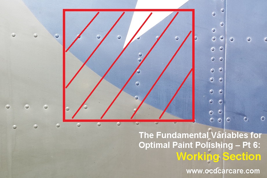 Paint Correction Variables - Detailing Training Courses - Paint Polishing Pt 6 - Working Section - Los Angeles Detailer